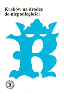 Picture of Kraków na drodze do niepodległości