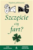 Szczęście ... - Fernando Trías de Bes, Celma Álex Rovira -  foreign books in polish 