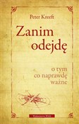 Zanim odej... - Peter Kreeft -  foreign books in polish 