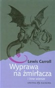 Zobacz : Wyprawa na... - Lewis Carroll