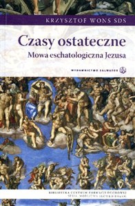 Obrazek Czasy ostateczne mowa eschatologiczna Jezusa