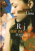 Raj tuż za... - Mario Vargas Llosa -  foreign books in polish 