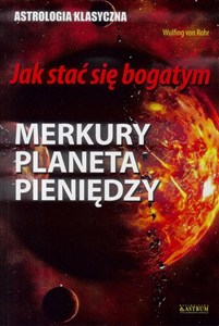 Obrazek Jak stać się bogatym. Merkury planeta pieniędzy