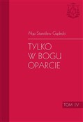 Tylko w Bo... - Stanisław Gądecki -  books from Poland