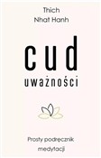 Polska książka : Cud uważno... - Thich Nhat Hanh