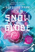 Snowglobe - Soyoung Park -  foreign books in polish 