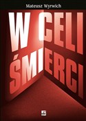 W celi śmi... - Mateusz Wyrwich - Ksiegarnia w UK