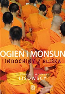 Obrazek Ogień i monsun Indochiny z bliska