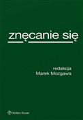 Zobacz : Znęcanie s... - Marek Mozgawa