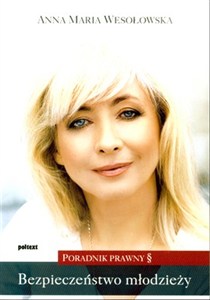 Obrazek Bezpieczeństwo młodzieży Poradnik prawny