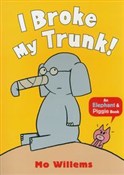 I Broke My... - Mo Willems -  Polish Bookstore 