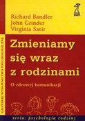 Zmieniamy ... - Richard Bandler, John Grinder, Virginia Satir -  foreign books in polish 