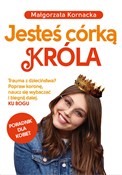Polska książka : Jesteś cór... - Małgorzata Kornacka
