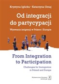 Od integra... - Krystyna Iglicka, Katarzyna Gmaj - Ksiegarnia w UK