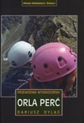polish book : Orla Perć.... - Dariusz Dyląg