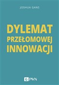 Dylemat pr... - Joshua Gans -  books from Poland