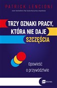 polish book : Trzy oznak... - Patrick Lencioni
