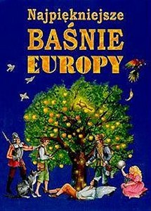 Obrazek Najpiękniejsze baśnie Europy