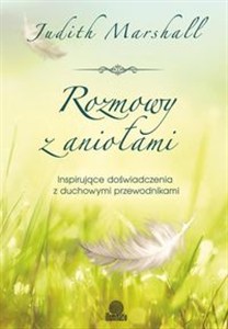 Picture of Rozmowy z aniołami Inspirujące doświadczenia z duchowymi przewodnikami