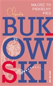 Miłość to ... - Charles Bukowski -  Książka z wysyłką do UK
