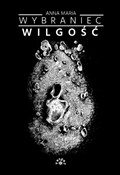 Wilgość - Anna Maria Wybraniec -  books from Poland