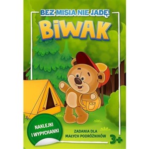 Obrazek Bez misia nie jadę! Biwak