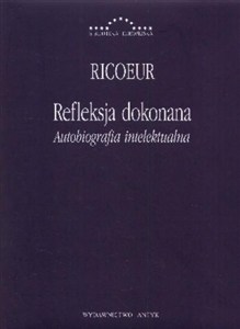 Obrazek Refleksja dokonana Autobiografia intelektualna