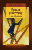 Rozum prak... - Pierre Bourdieu -  Książka z wysyłką do UK
