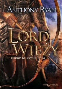 Obrazek Lord Wieży Trylogia Kruczy Cień Tom 2