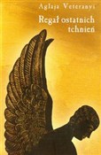 Polska książka : Regał osta... - Aglaja Veteranyi