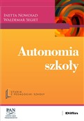 Autonomia ... - Inetta Nowosad, Waldemar Segiet -  books in polish 