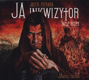 Obrazek [Audiobook] Ja inkwizytor Bicz Boży