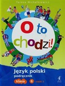 Zobacz : O to chodz... - Teresa Michałkiewicz