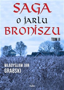 Obrazek Saga o jarlu Broniszu Tom 2 Śladem wikingów