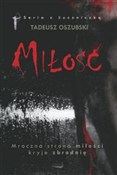 Miłość - Tadeusz Oszubski -  foreign books in polish 