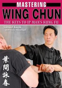 Obrazek Mastering Wing Chun Kung Fu