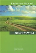 Zobacz : Strofy życ... - Kazimierz Nowacki