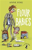 Flour Babi... - Anne Fine -  books in polish 