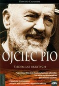 Książka : Ojciec Pio... - Donato Calabrese