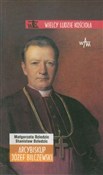 polish book : Arcybiskup... - Małgorzata Dziedzic, Stanisław Dziedzic