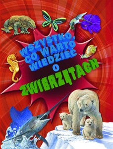 Obrazek Wszystko co warto wiedzieć o zwierzętach