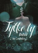 Tylko ty m... - Samantha Young -  foreign books in polish 