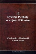 Polska książka : 10 Dywizja... - Włodzimierz Kozłowski, Witold Jarno