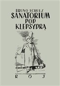Sanatorium... - Bruno Schulz - Ksiegarnia w UK