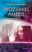 Książka : Zrozumieć ... - Kimberly McCreight