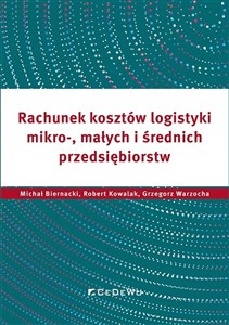 Obrazek Rachunek kosztów logistyki mikro-, małych i średnich przedsiębiorstw