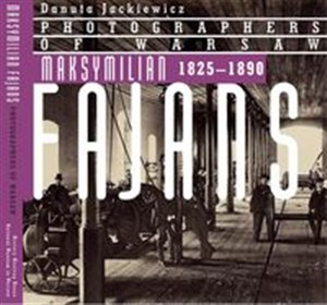 Obrazek Maksymilian Fajans 1825-1890 Wersja angielska. English version