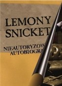 Zobacz : Nieautoryz... - Lemony Snicket