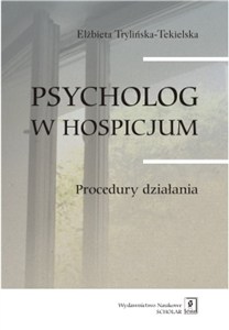 Obrazek Psycholog w hospicjum Procedury działania