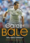 Polska książka : Gareth Bal... - Siguero Santiago
